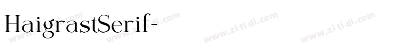 HaigrastSerif字体转换
