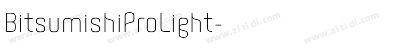 BitsumishiProLight字体转换