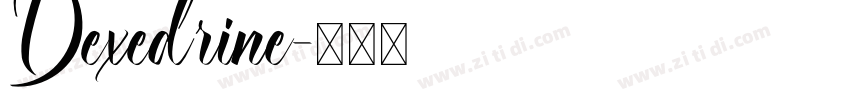 Dexedrine字体转换
