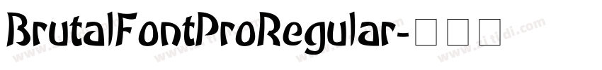 BrutalFontProRegular字体转换