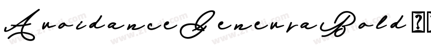 AvoidanceGenevraBold字体转换 AvoidanceGenevraBold字体转换