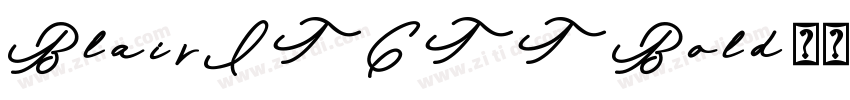 BlairITCTTBold字体转换 BlairITCTTBold字体转换