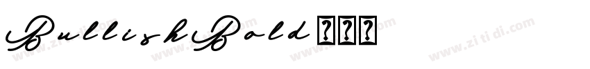 BullishBold字体转换 BullishBold字体转换