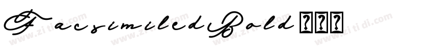 FacsimiledBold字体转换