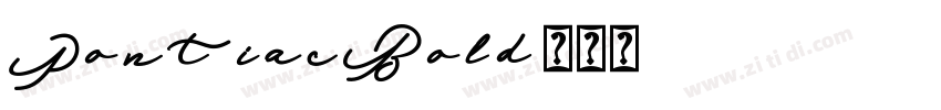 PontiacBold字体转换 PontiacBold字体转换