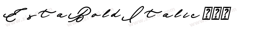 EstaBoldItalic字体转换