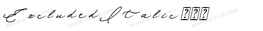 ExcludedItalic字体转换 ExcludedItalic字体转换