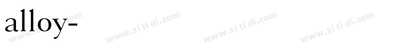 alloy字体转换