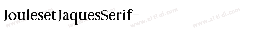JoulesetJaquesSerif字体转换
