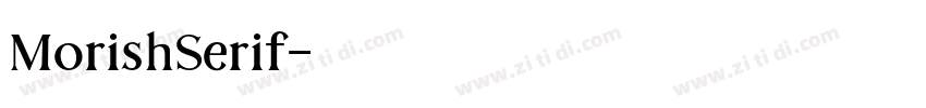 MorishSerif字体转换