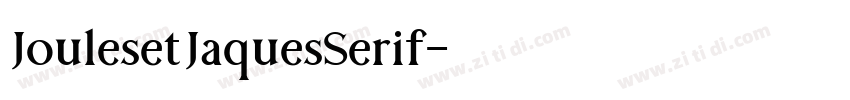 JoulesetJaquesSerif字体转换
