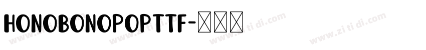 HonobonoPopTTF字体转换