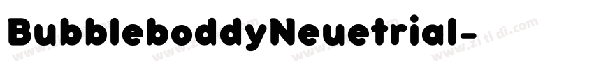 BubbleboddyNeuetrial字体转换