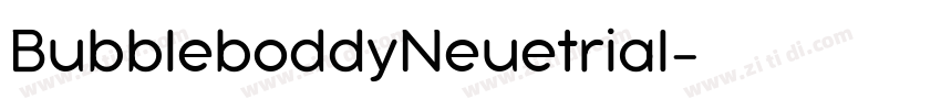 BubbleboddyNeuetrial字体转换
