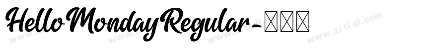 HelloMondayRegular字体转换