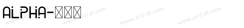 Alpha字体转换