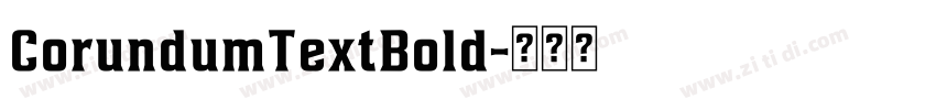 CorundumTextBold字体转换