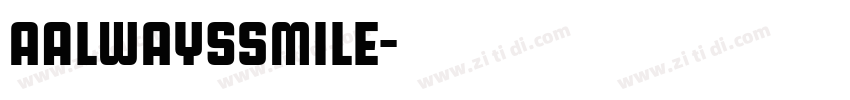 aAlwaysSmile字体转换