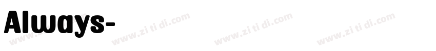 Always字体转换