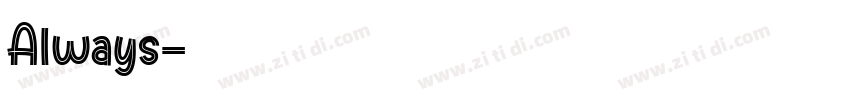 Always字体转换
