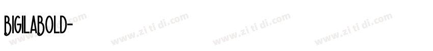 BigilaBold字体转换
