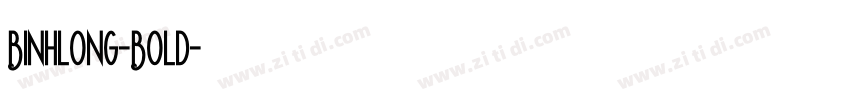 Binhlong-Bold字体转换