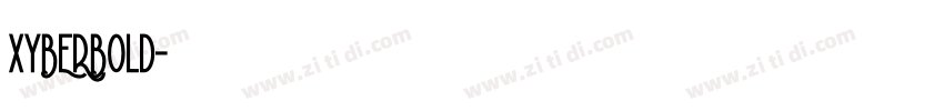 XYBERBold字体转换