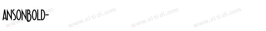 ansonBold字体转换