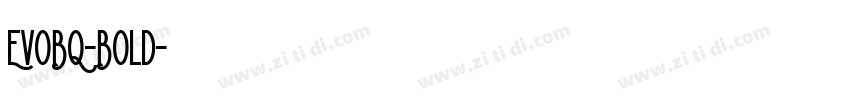 EvoBQ-Bold字体转换