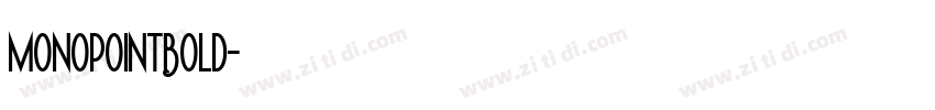 MonopointBold字体转换