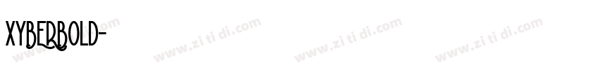 XYBERBold字体转换