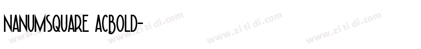 nanumsquare_acBold字体转换 nanumsquare_acBold字体转换