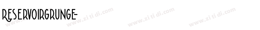 ReservoirGrunge字体转换