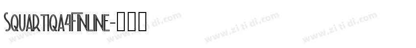 Squartiqa4FInline字体转换