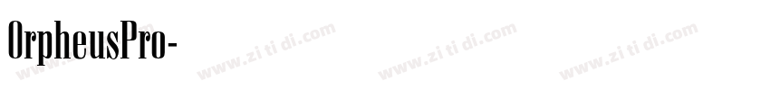 0rpheusPro字体转换