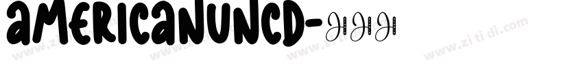 americanuncd字体转换