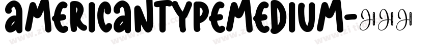 americantypemedium字体转换