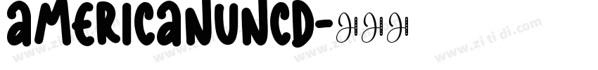 americanuncd字体转换