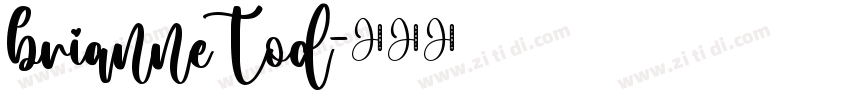 brianneTod字体转换