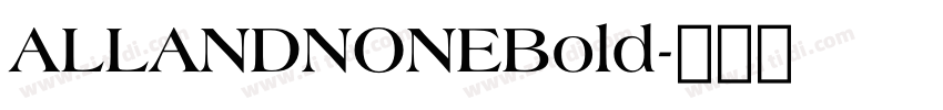 ALLANDNONEBold字体转换