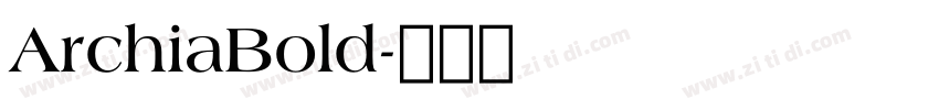 ArchiaBold字体转换