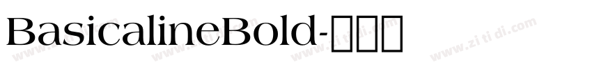 BasicalineBold字体转换 BasicalineBold字体转换