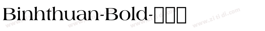Binhthuan-Bold字体转换