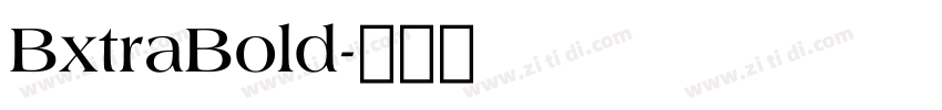 BxtraBold字体转换
