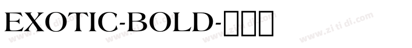 EXOTIC-BOLD字体转换