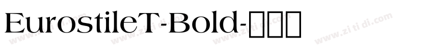 EurostileT-Bold字体转换