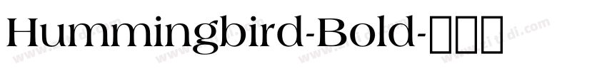 Hummingbird-Bold字体转换