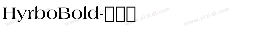 HyrboBold字体转换