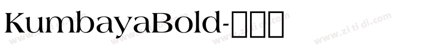 KumbayaBold字体转换