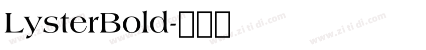 LysterBold字体转换